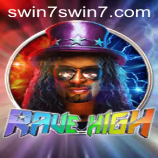 RaveHigh: Unleashing the Ultimate Gaming Experience with Swin7 App